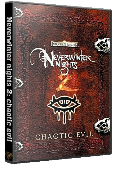 Neverwinter Nights 2 Chaotic Evil